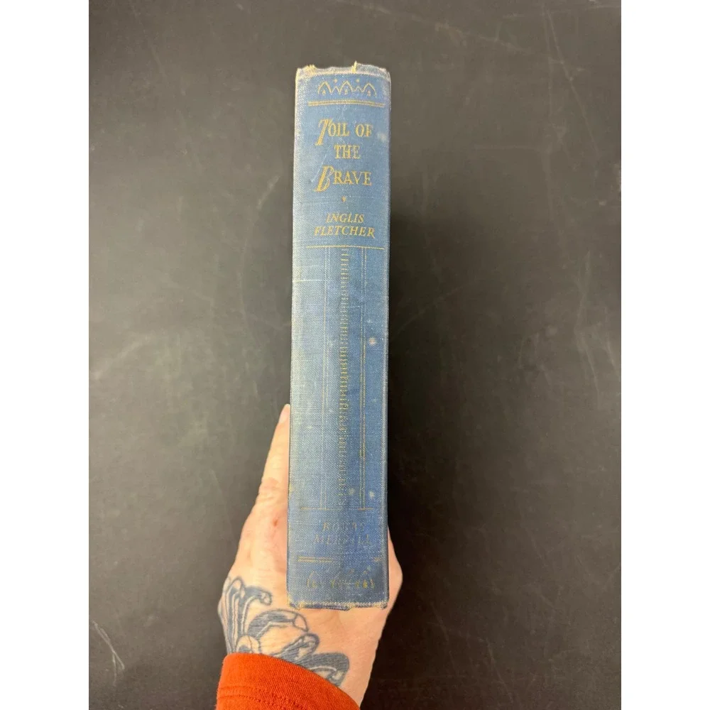 Toil of the Brave Inglis‎ Fletcher Signed First Edition 1946 Kings Mountain Ed